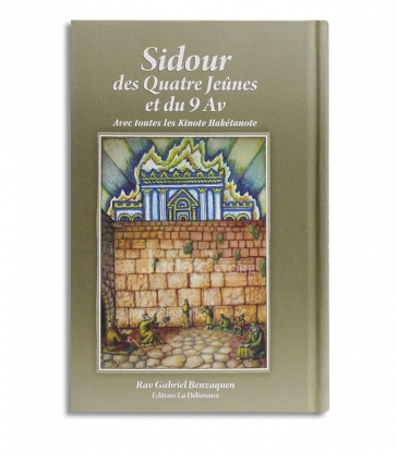 Mahzor Porte de La Délivrance - Sidour des 4 Jeûnes et du 9 Av